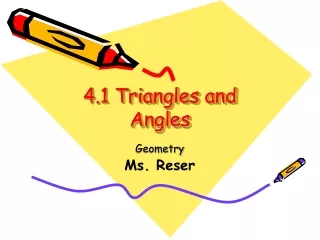 4.1 Triangles and Angles