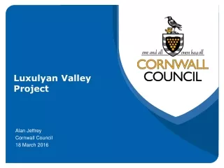 Luxulyan Valley  Project