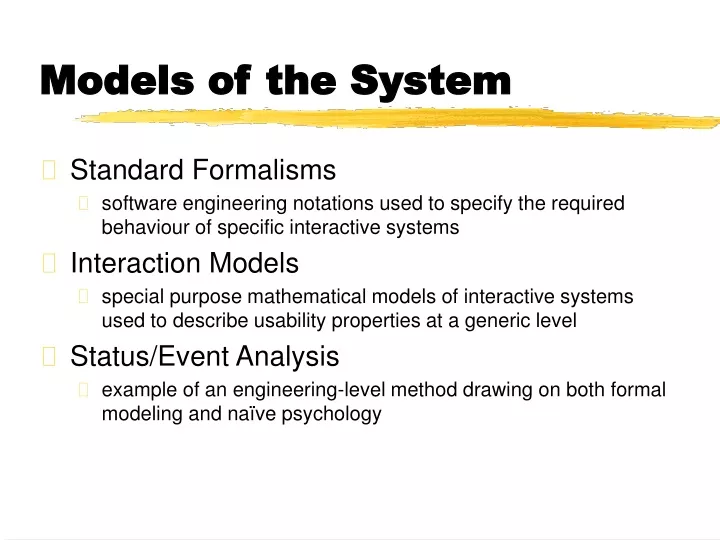 models of the system