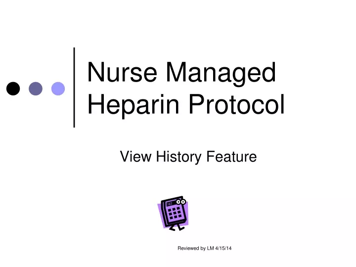 nurse managed heparin protocol