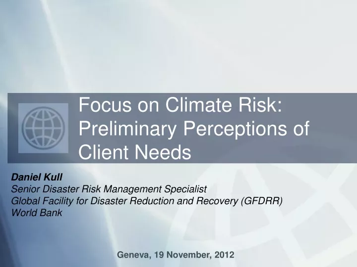 focus on climate risk preliminary perceptions