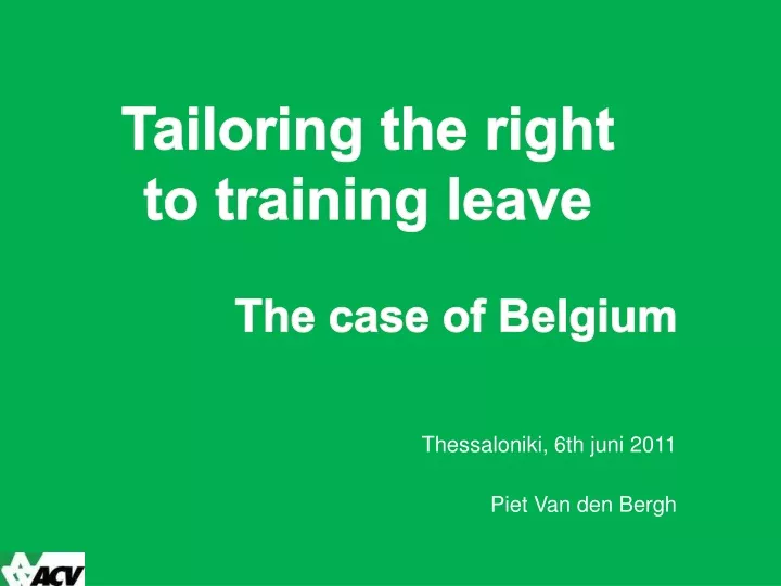 tailoring the right to training leave the case of belgium