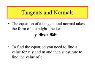 Tangents and Normals