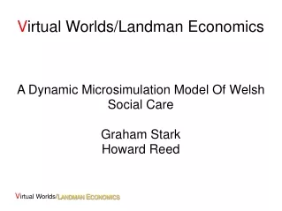 V irtual Worlds/Landman Economics