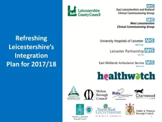 Refreshing Leicestershire’s Integration Plan for 2017/18