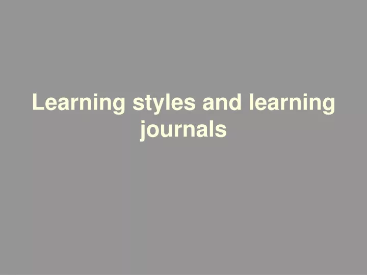 learning styles and learning journals