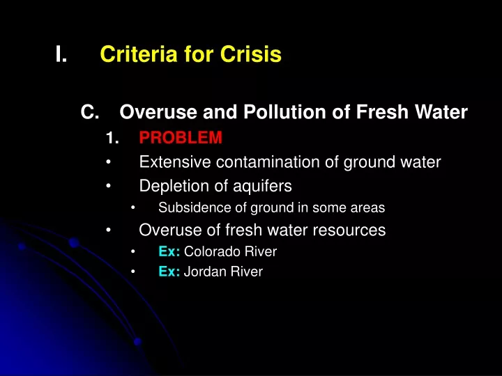 criteria for crisis overuse and pollution