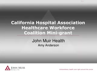 California Hospital Association Healthcare Workforce Coalition Mini-grant