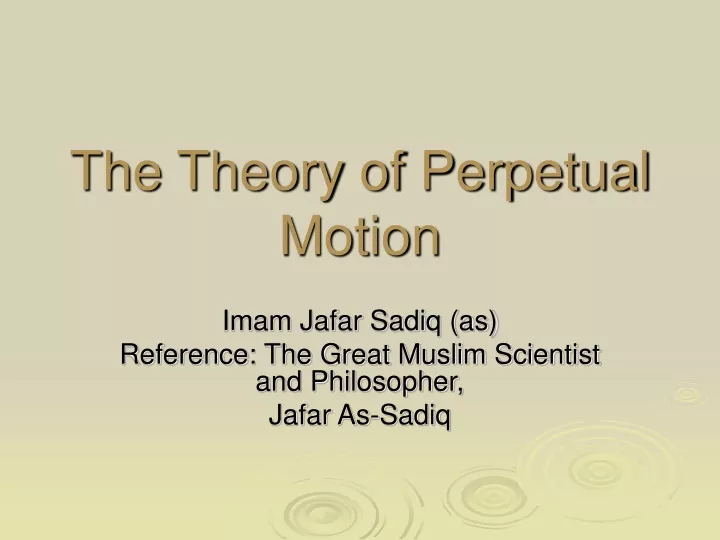 the theory of perpetual motion