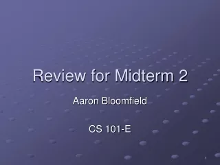 Review for Midterm 2