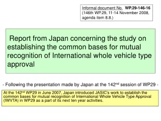 - Following the presentation made by Japan at the 142 nd  session of WP29 -