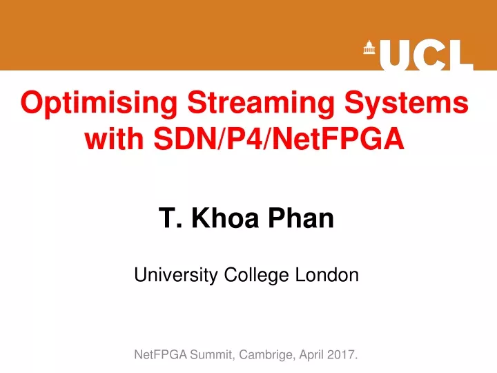 optimising streaming systems with sdn p4 netfpga