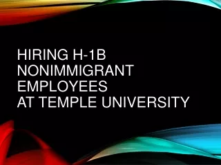 HIRING H-1B  NONIMMIGRANT EMPLOYEES AT TEMPLE UNIVERSITY