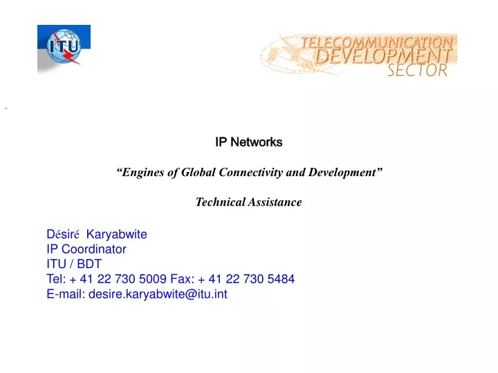 ip networks engines of global connectivity