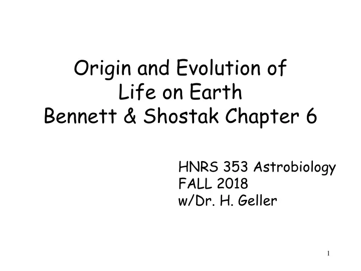 origin and evolution of life on earth bennett shostak chapter 6