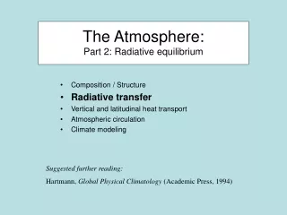 The Atmosphere: Part 2: Radiative equilibrium