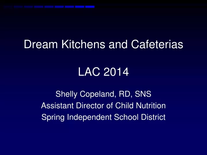 dream kitchens and cafeterias lac 2014