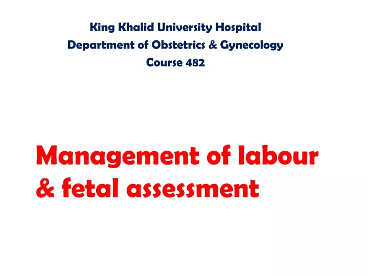 management of labour fetal assessment