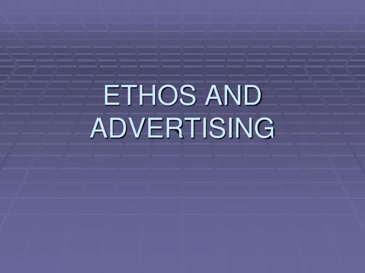 ethos and advertising