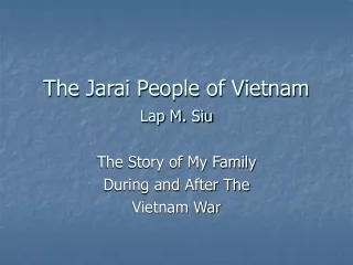 The Jarai People of Vietnam  Lap M. Siu
