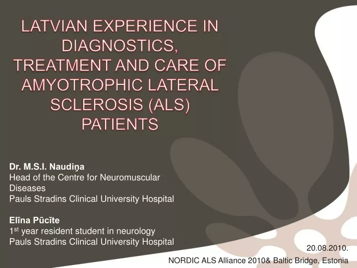 latvian e xperience in diagnostics treatment