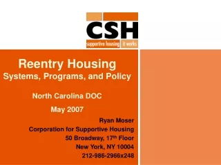 Reentry Housing Systems, Programs, and Policy North Carolina DOC May 2007