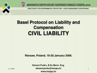 Basel Protocol on Liability and Compensation CIVIL LIABILITY