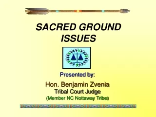 SACRED GROUND    ISSUES