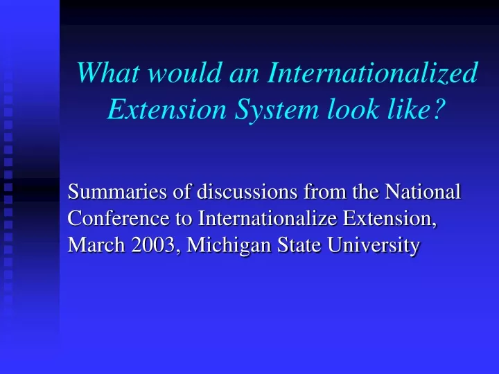 what would an internationalized extension system look like
