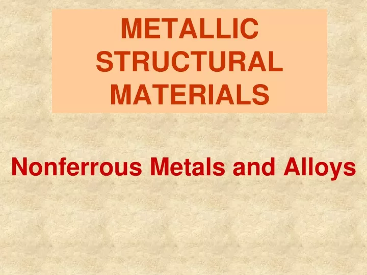 metallic s truct ural materials