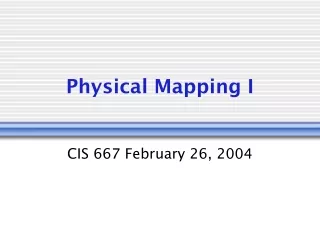 Physical Mapping I