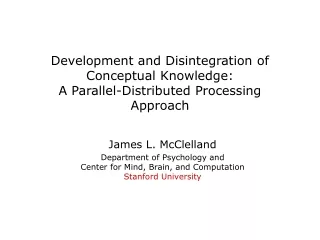 Development and Disintegration of Conceptual Knowledge: A Parallel-Distributed Processing Approach