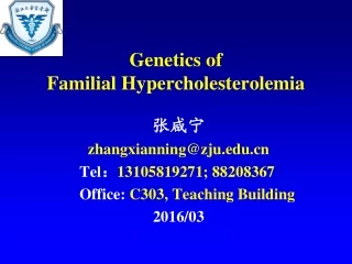 Genetics of  Familial Hypercholesterolemia