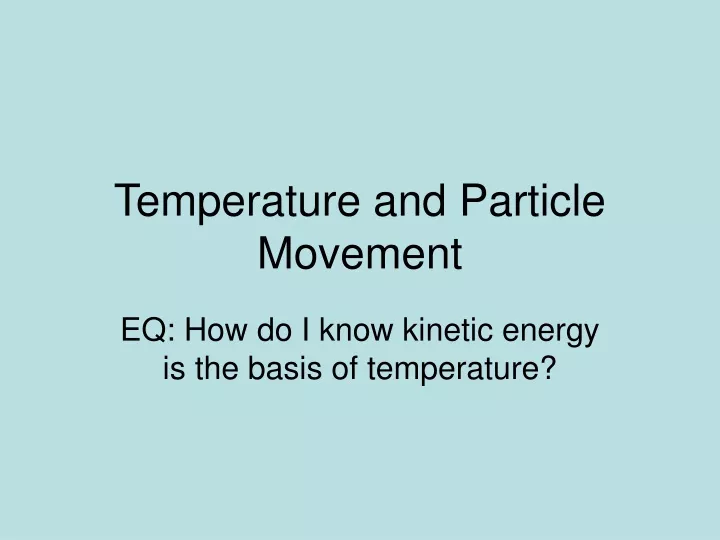 temperature and particle movement