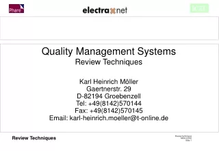 Quality Management Systems Review Techniques Karl Heinrich Möller Gaertnerstr. 29