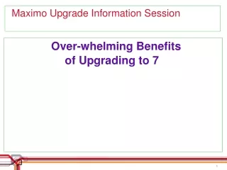Maximo Upgrade Information Session