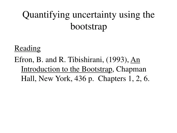 quantifying uncertainty using the bootstrap