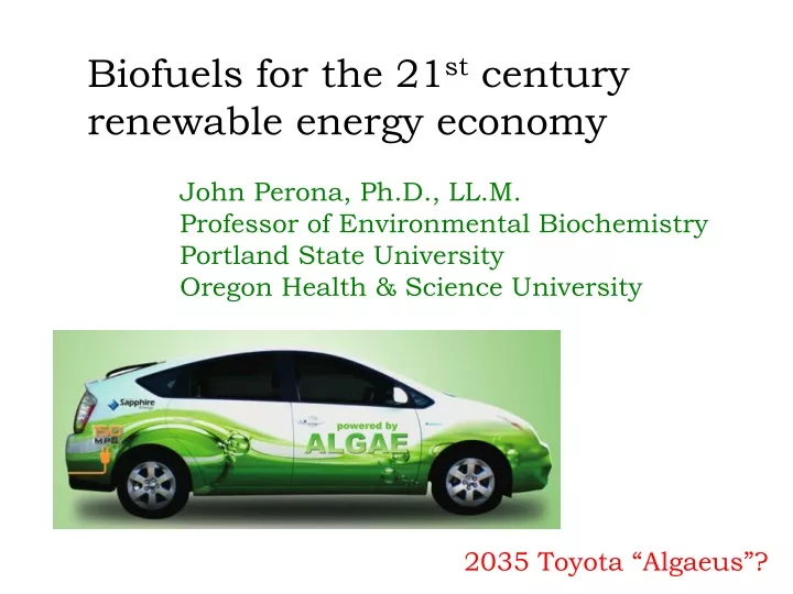 biofuels for the 21 st century renewable energy