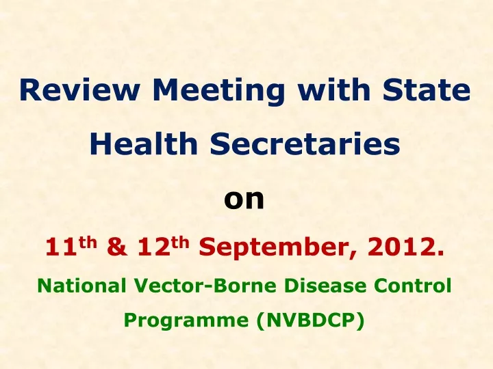 review meeting with state health secretaries