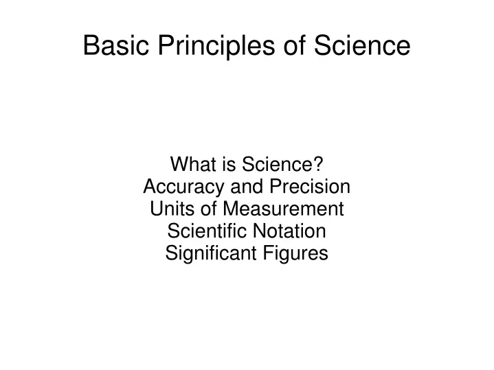 what is science accuracy and precision units of measurement scientific notation significant figures