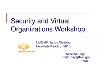 Security and Virtual Organizations Workshop