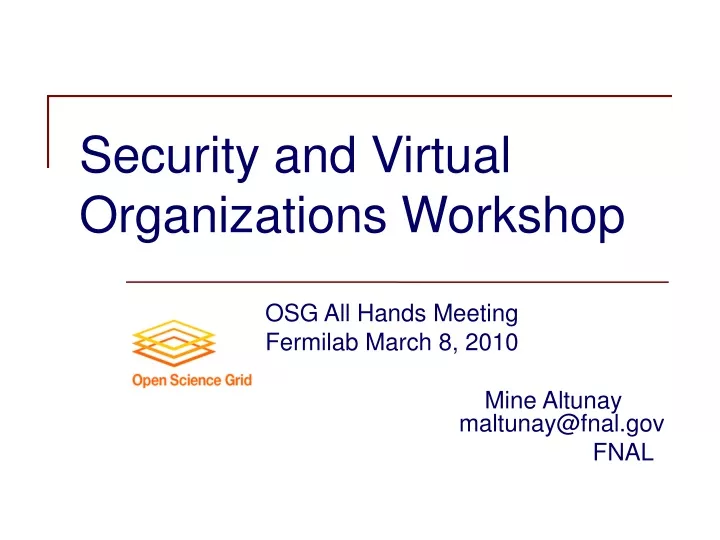 security and virtual organizations workshop