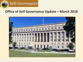 Office of Self Governance Update – March 2018
