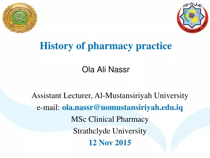 history of pharmacy practice ola ali nassr