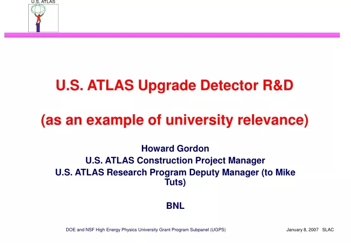 u s atlas upgrade detector r d as an example of university relevance