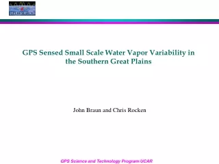 GPS Sensed Small Scale Water Vapor Variability in the Southern Great Plains