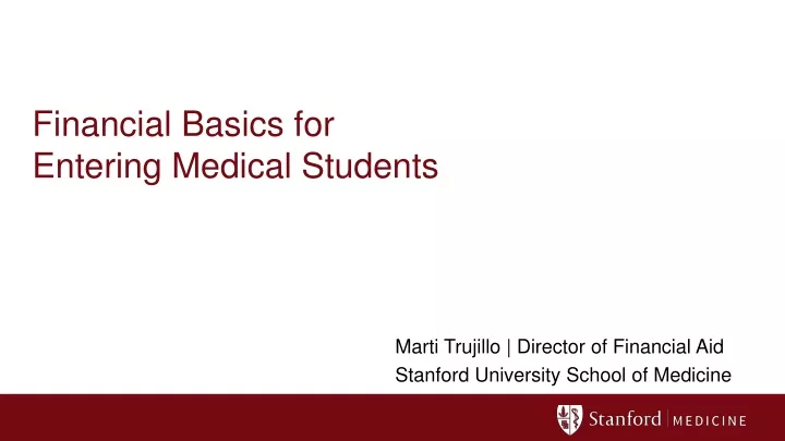 financial basics for entering medical students