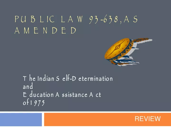 public law 93 638 as amended