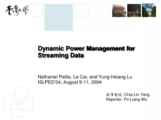 Dynamic Power Management for Streaming Data