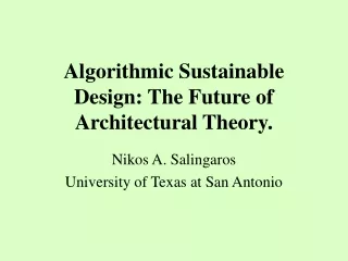 Algorithmic Sustainable Design: The Future of Architectural Theory.